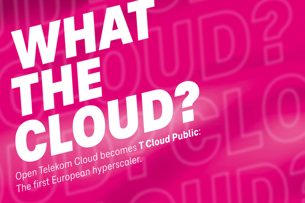 T Cloud Public: The new name for Open Telekom Cloud | T Cloud Public