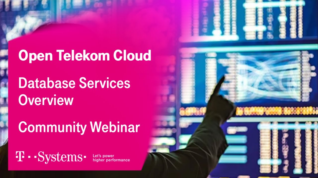 Database Services Overview with RDS Deep Dive | T Cloud Public | T-Systems