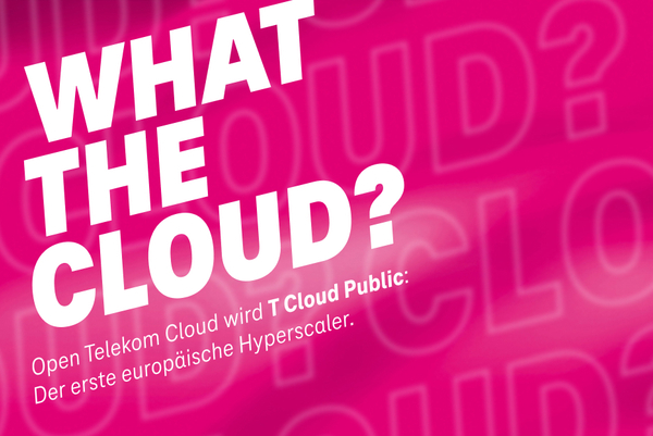 T Cloud Public: Neuer Name für Open Telekom Cloud | T Cloud Public